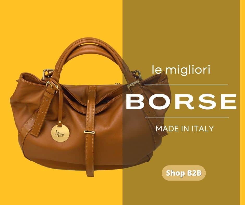 Trova borse italiane all'ingrosso da produttori e marchi in Italia: vendita B2B di borse made in Italy